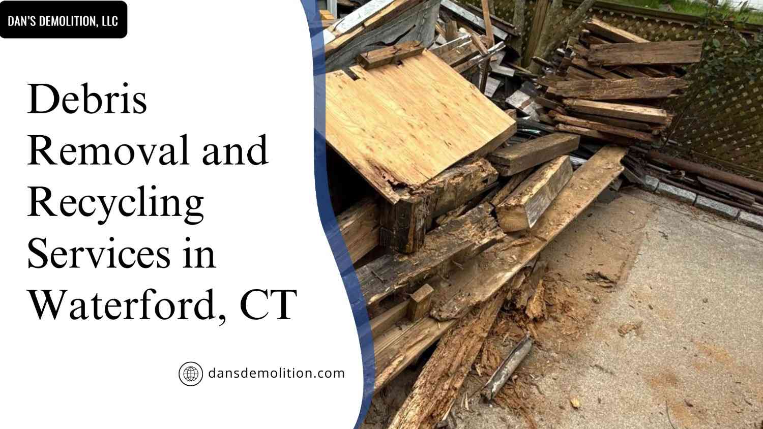 Debris removal and recycling services